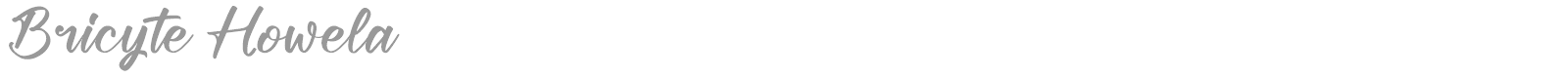 Bricyte Howela font preview